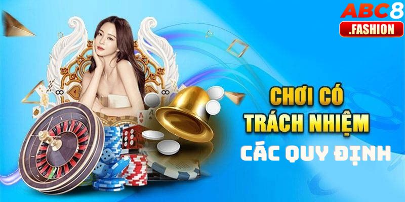 Các quy định chơi có trách nhiệm ABC8