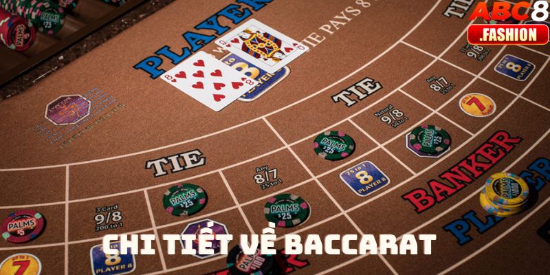 Chi tiết về sảnh chơi baccarat