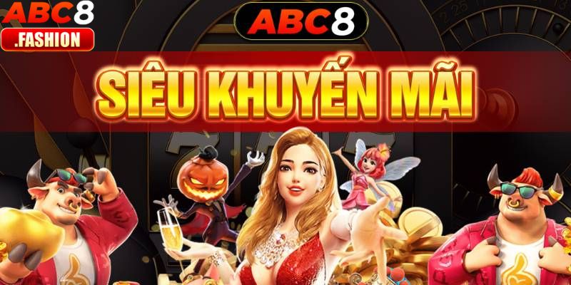 Điều kiện nhận khuyến mãi ABC8